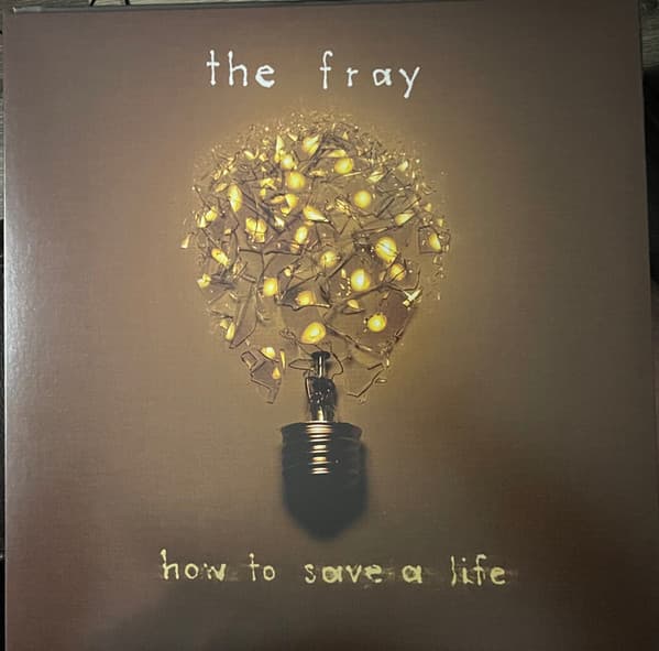The Fray — How To Save A Life