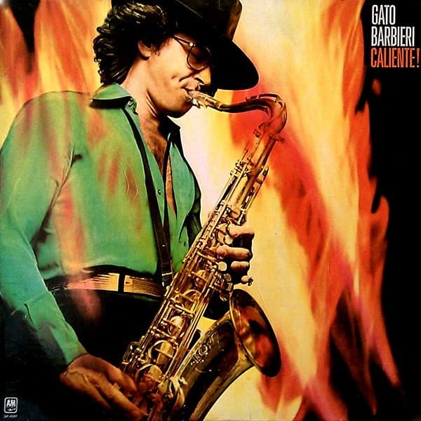 Gato Barbieri — Caliente!
